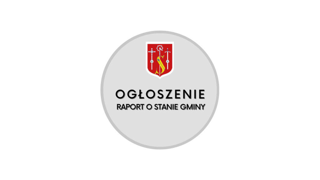 OGLOSZENIE RAPORT O STANIE GMINY 16 9